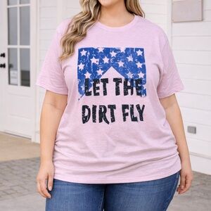 Let The Dirt Fly GraphicTee Pink BellaCanvas  Women’s Plus Size 2XL Short Sleeve